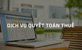 dịch vụ quyết toán thuế