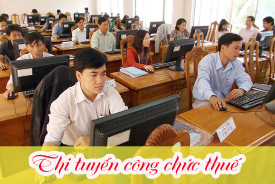 Cấu trúc đề thi công chức thuế vòng 1 và vòng 2 theo quy định mới nhất