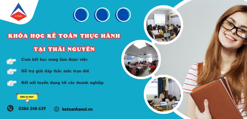 Địa chỉ học kế toán thuế tại Thái Nguyên